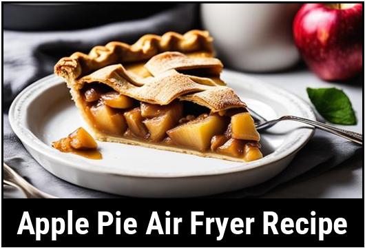 apple pie air fryer recipe