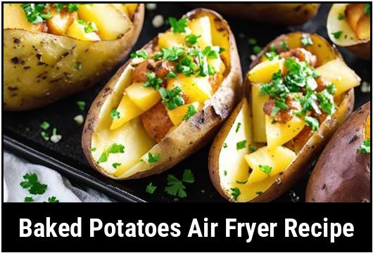 baked potatoes air fryer recipe