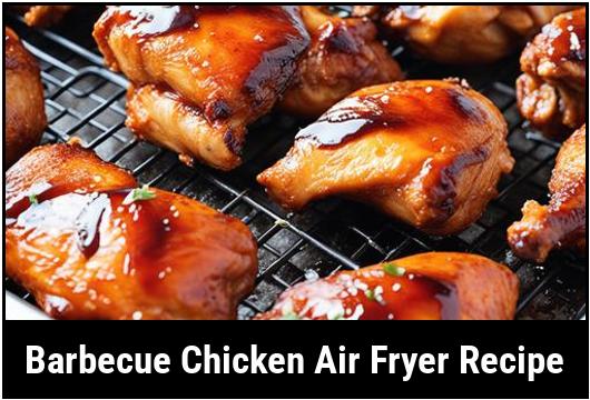 barbecue chicken air fryer recipe