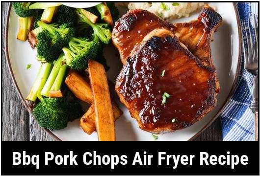 bbq pork chops air fryer recipe