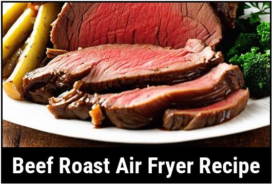 beef roast air fryer recipe