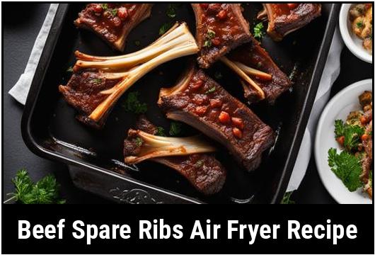 beef spare ribs air fryer recipe