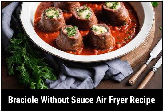 braciole without sauce air fryer recipe