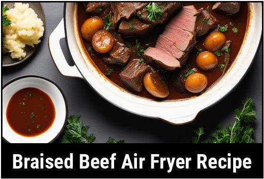 braised beef air fryer recipe