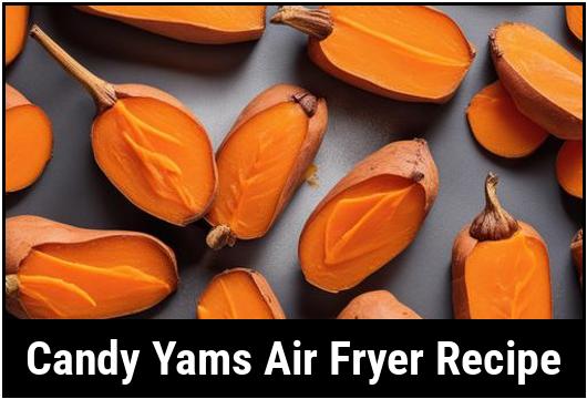 candy yams air fryer recipe