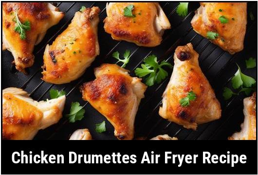 chicken drumettes air fryer recipe