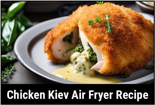 chicken kiev air fryer recipe