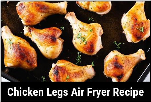 chicken legs air fryer recipe