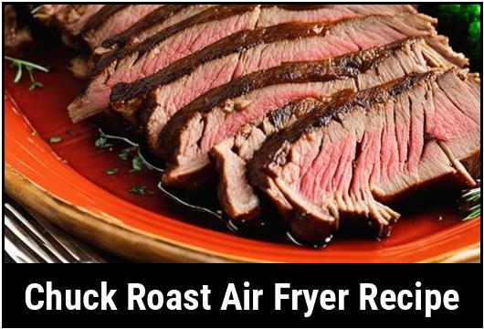 chuck roast air fryer recipe