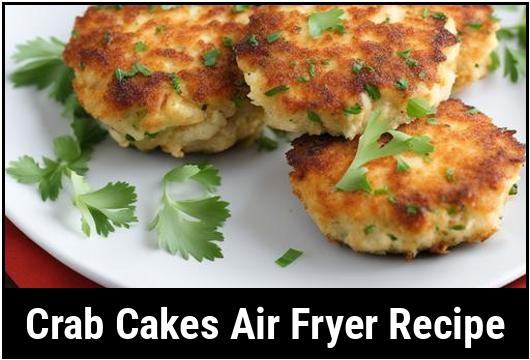 crab cakes air fryer recipe