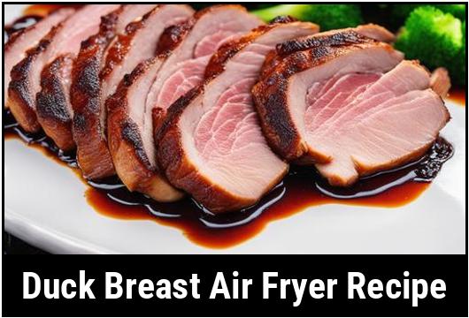 duck breast air fryer recipe