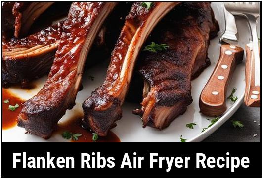 flanken ribs air fryer recipe