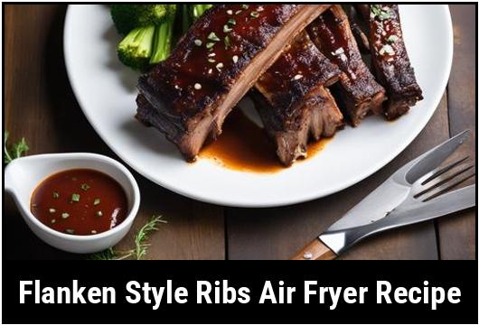 flanken style ribs air fryer recipe