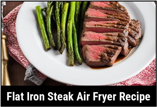 flat iron steak air fryer recipe