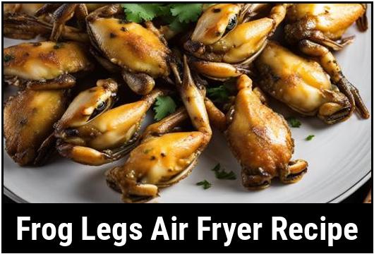 frog legs air fryer recipe