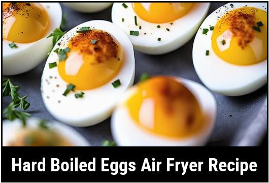 hard boiled eggs air fryer recipe