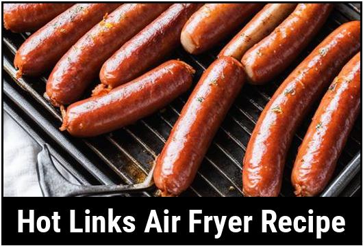 hot links air fryer recipe