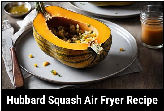 hubbard squash air fryer recipe