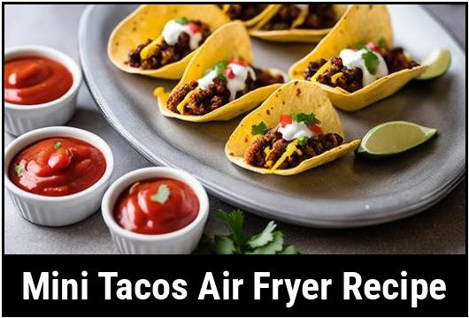 mini tacos air fryer recipe