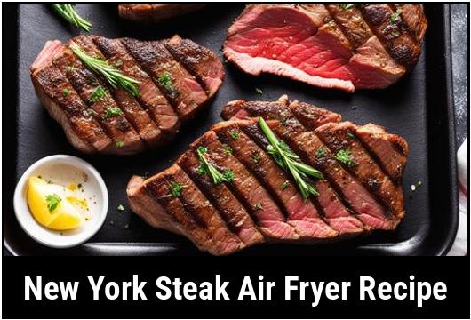 new york steak air fryer recipe