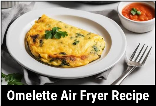 omelette air fryer recipe