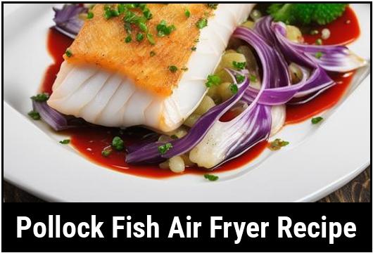 pollock fish air fryer recipe