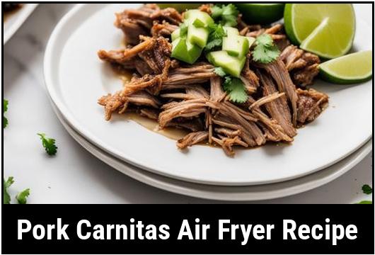 pork carnitas air fryer recipe