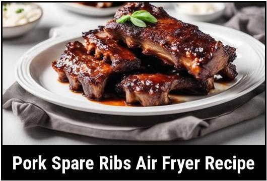 pork spare ribs air fryer recipe