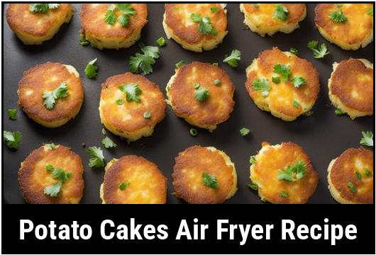 potato cakes air fryer recipe