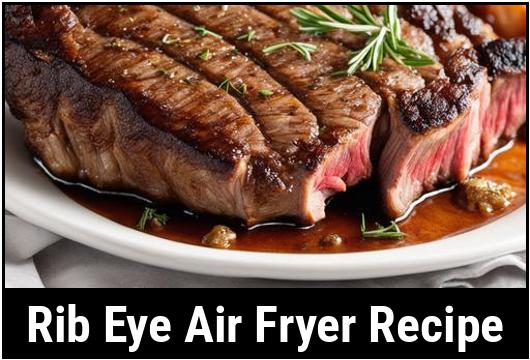 rib eye air fryer recipe