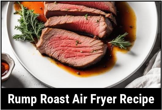 rump roast air fryer recipe