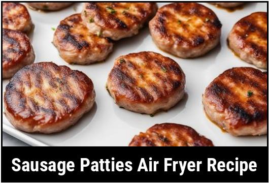 sausage patties air fryer recipe