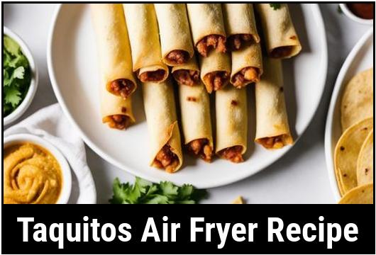 taquitos air fryer recipe