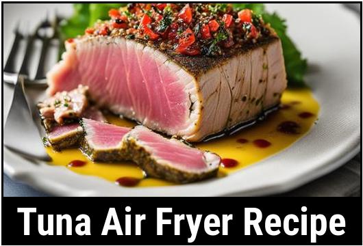tuna air fryer recipe