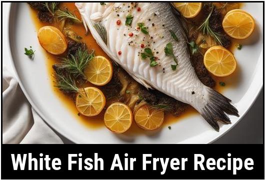 white fish air fryer recipe