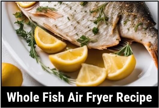 whole fish air fryer recipe