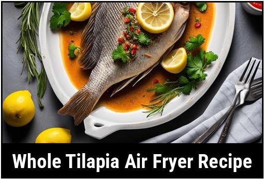 whole tilapia air fryer recipe
